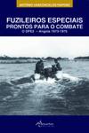 FUZILEIROS ESPECIAIS PRONTOS PARA COMBATE