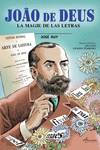 JOÃO DE DEUS: LA MAGIE DE LAS LETRAS