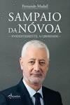 SAMPAIO DA NÓVOA: EVIDENTEMENTE, A LIBERDADE
