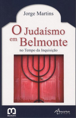 O judaísmo em belmonte no tempo da inquisiçao