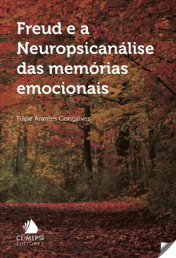 Freud e a neuropsicanálise das memórias emocionais