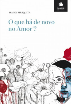 O QUE HÁ DE NOVO NO AMOR?
