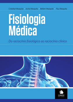 FISIOLOGIA MÈDICA: DO RACIOCÍNIO FISIOLÓGICO AO RACIOCÍNIO CLÍNICO