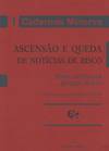 Ascensao e Queda de Notícias de Risco