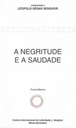 A Negritude e a Saudade