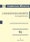 A Imagem da Escrita no Pequeno Ecra