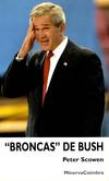 Broncas de Bush