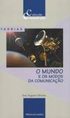 O Mundo e os Modos da ComunicaÇao