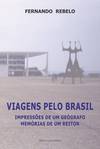 Viagens pelo Brasil Impressoes de um Geógrafo