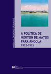 A Política de Norton de Matos para Angola