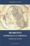 Momento EsperanÇas e Certezas