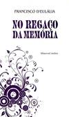 No RegaÇo da Memória