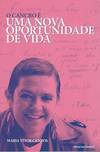 O Cancro é uma Oportunidade de Vida