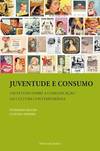 Juventude e Consumo Um Estudo sobre a ComunicaÇao