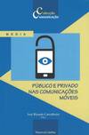 Público e Privado nas ComunicaÇoes Móveis