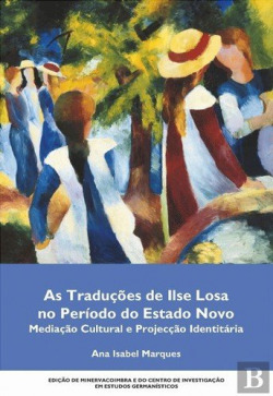 As Traduções de Ilse Losa no Período do Estado Novo
