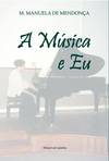 A Música e Eu