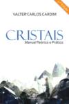 (PORT).CRISTAIS MANUAL TEORICO E PRATICO 3ª EDICAO