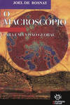 O Macroscópio
