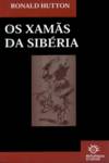 Os Xamãs da Sibéria