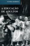 A Educação de Adultos