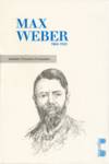 Max Weber, 1864-1920