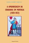 A Aprendizagem da Cidadania em Portugal (1820-1823)