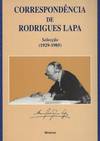 Correspondencia de Rodrigues Lapa SelecÇao (1929.1985)