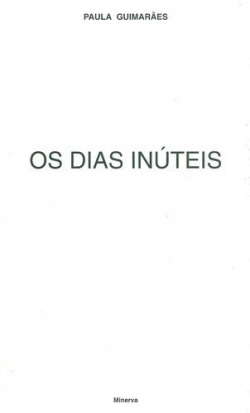 Os Dias Inúteis