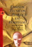 Ensinos Técnicos e Política em Portugal
