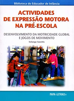 Actividades De Expressão Motora Na Pré-Escola
