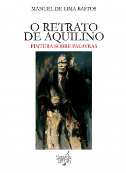 Retrato de Aquilino - Pintura Sobre Palavras