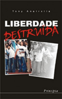 Liberdade destruída
