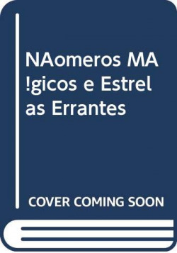 Números Mágicos e Estrelas Errantes