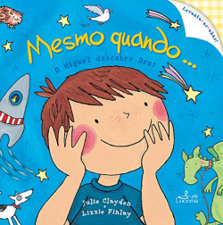 Mesmo Quando ...