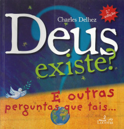 Deus Existe? - 2ª Ed.