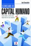 Scorecard de Capital Humano - Como Medir o Ativo Mais Importante da Sua Empresa