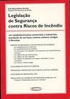 LegislaÇao de SeguranÇa Contra Riscos de Incendio