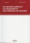 Do Regime Jurídico do Pagamento dos Prémios de Seguro