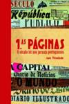 Primeiras Páginas - O Século XX nos Jornais Portugueses