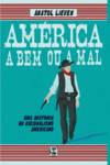 América a Bem ou a Mal
