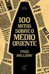 Cem Mitos sobre o Médio Oriente