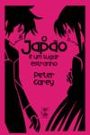 Japão É um Lugar Estranho (O)