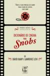 Dicionário de Cinema para Snobs