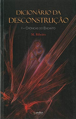 DICIONÁRIO DA DESCONSTRUÇÃO
