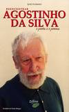 REENCONTRAR AGOSTINHO DA SILVA - O POETA E O POEMA