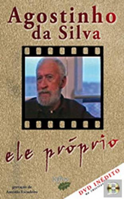 AGOSTINHO DA SILVA - ELE PRÓPRIO