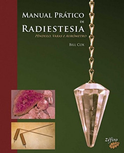 MANUAL PRÁTICO DE RADIESTESIA
