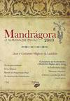 MANDRÁGORA: O ALMANAQUE PAGÃO 2009: USOS E COSTUMES MÁGICOS DA LUSITÂNIA