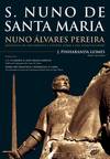 S. NUNO DE SANTA MARIA - NUNO ÁLVARES PEREIRA